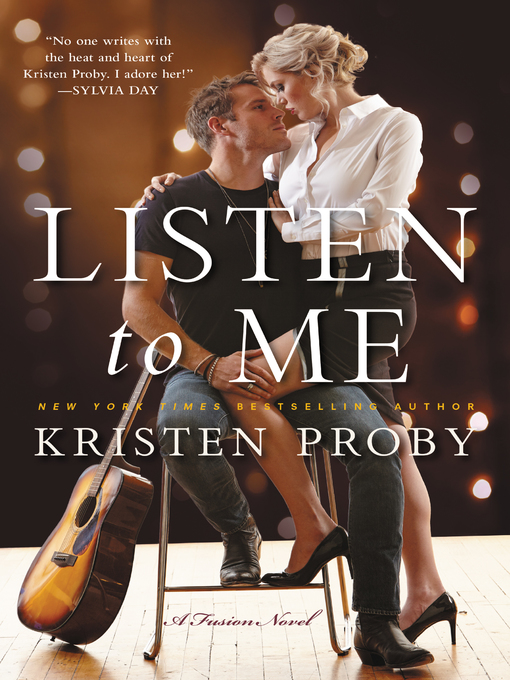 Title details for Listen to Me by Kristen Proby - Available